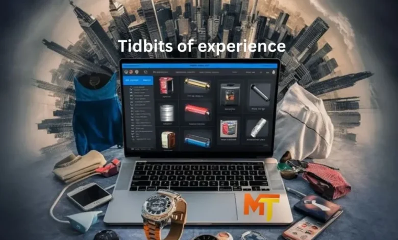 Tidbits of Experience