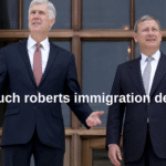 gorsuch roberts immigration decision