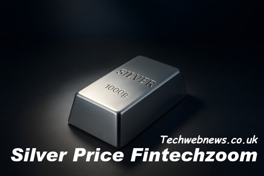 Silver Price Fintechzoom