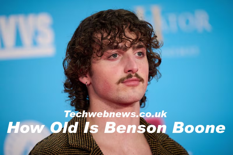 How Old Is Benson Boone