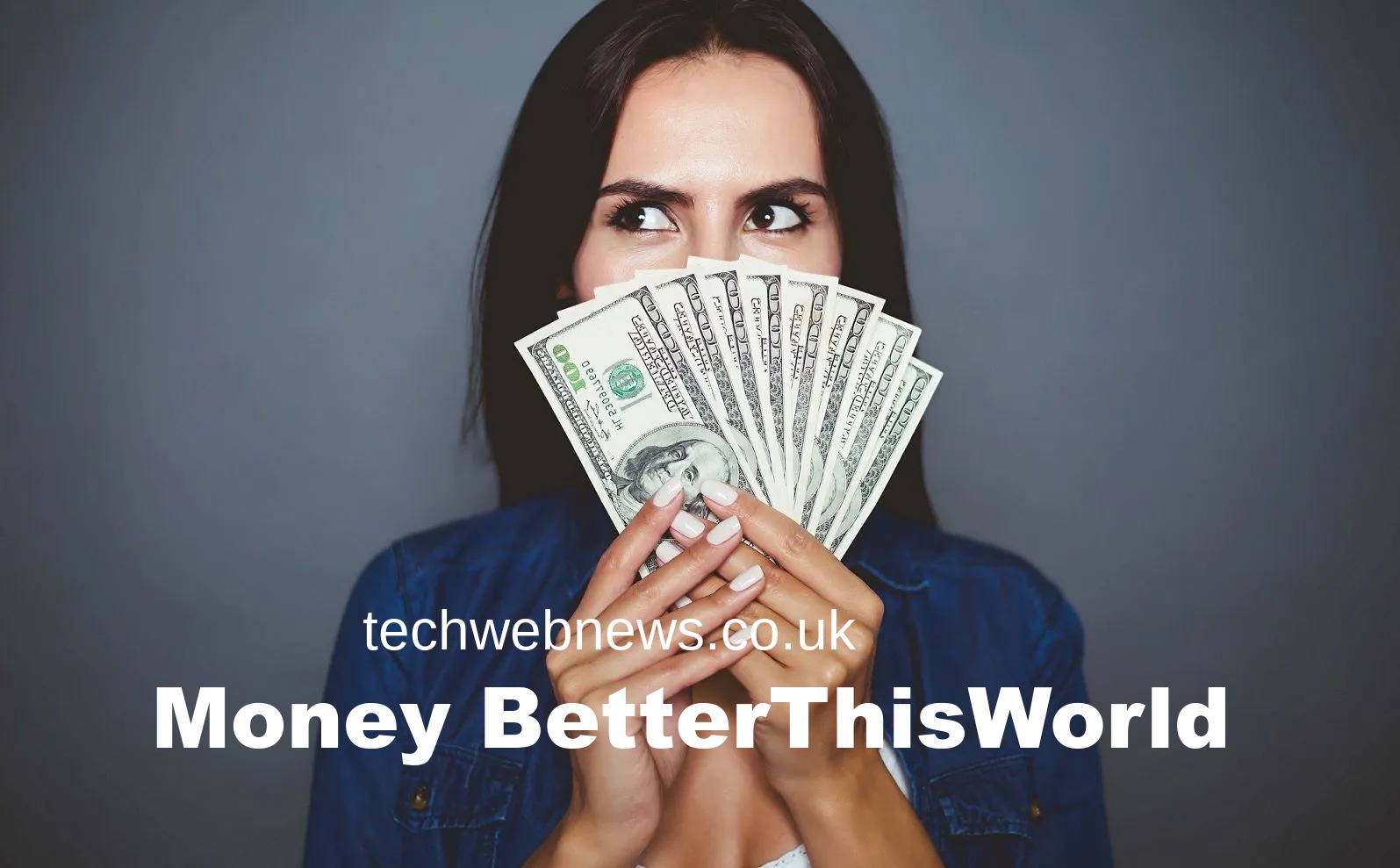 Money BetterThisWorld