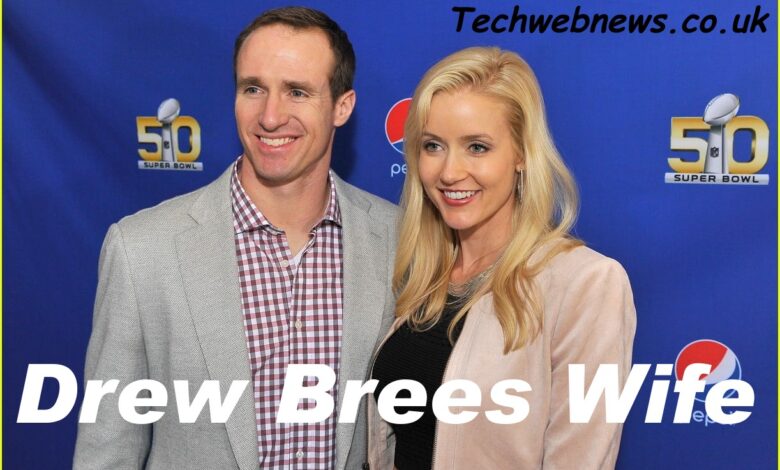 Drew Brees Wife
