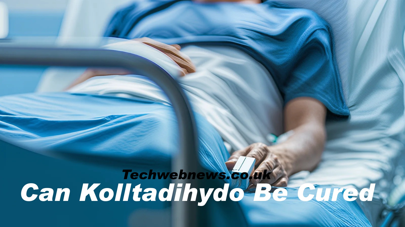 Can Kolltadihydo Be Cured