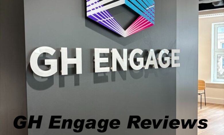 GH Engage Reviews