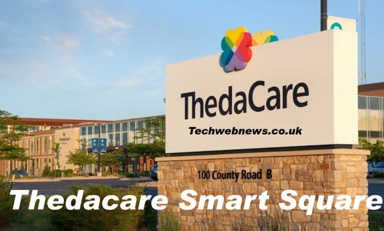 Thedacare Smart Square