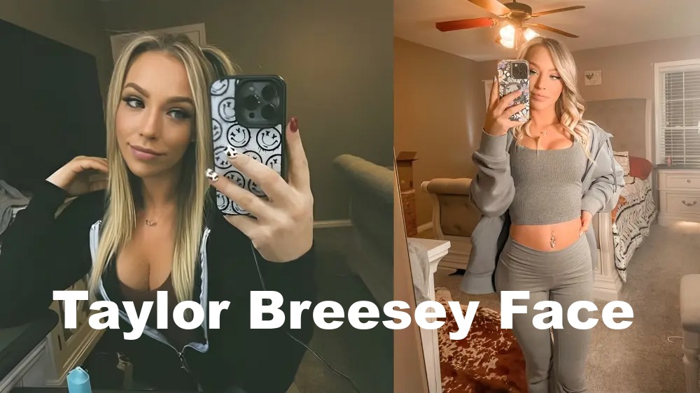 Taylor Breesey Face