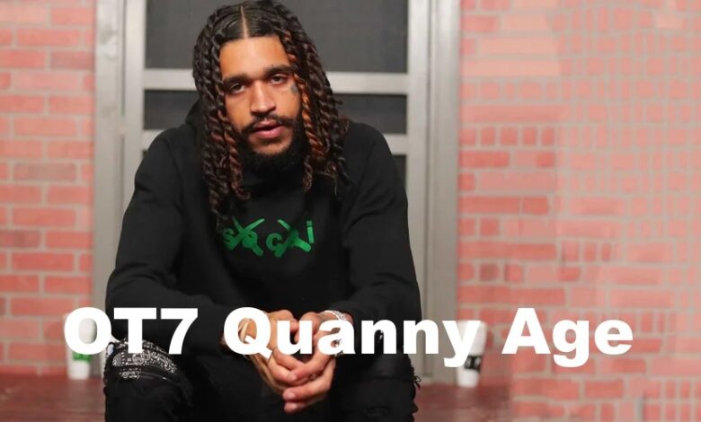 OT7 Quanny Age