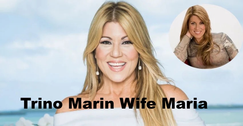 Trino Marin Wife Maria