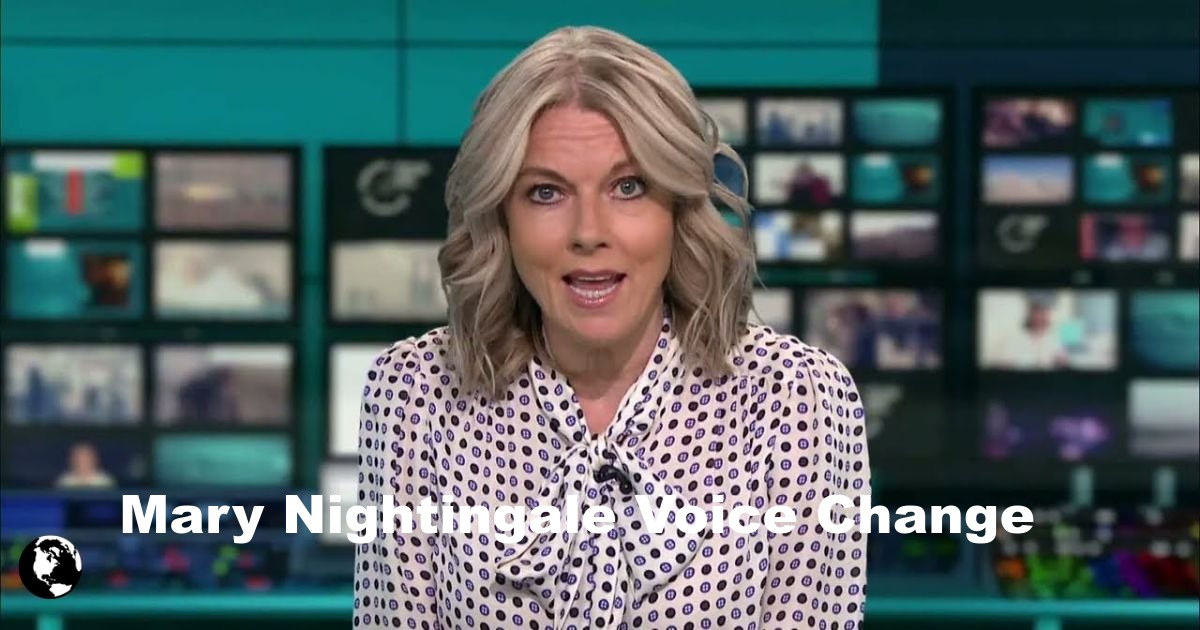 Mary Nightingale Voice Change