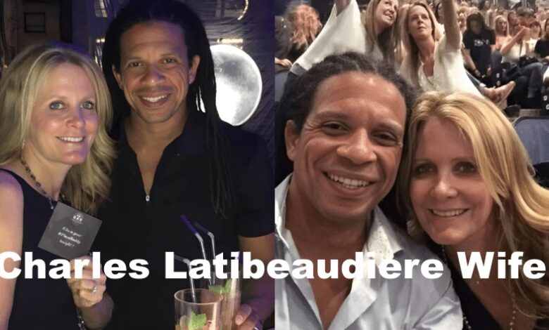 Charles Latibeaudiere Wife