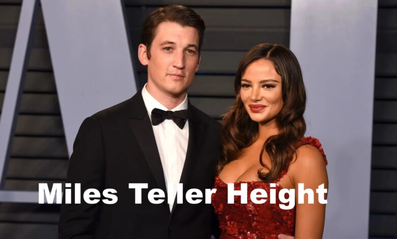 Miles Teller Height