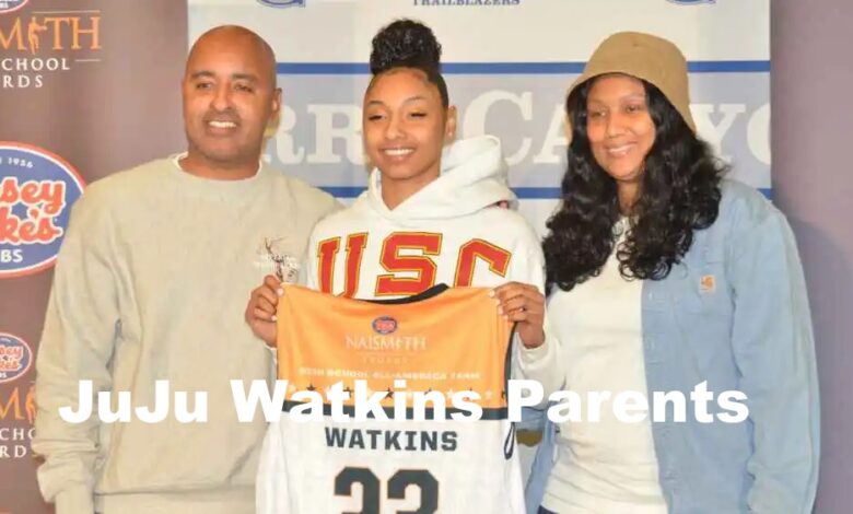 JuJu Watkins Parents