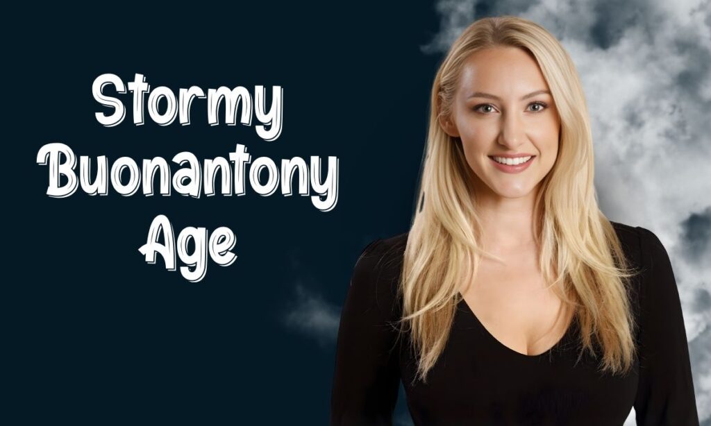 Stormy Buonantony Age