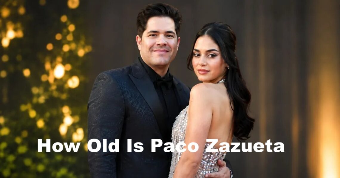 How Old Is Paco Zazueta