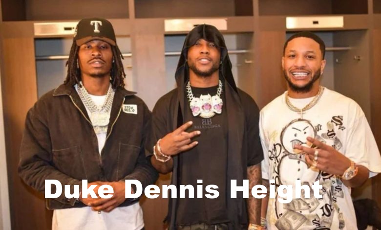 Duke Dennis Height